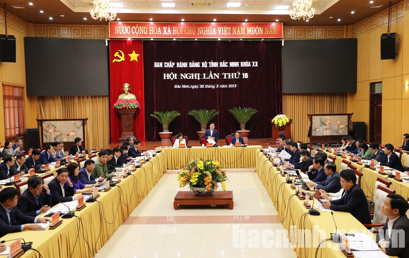 Hội nghị lần thứ 16 Ban Chấp hành Đảng bộ tỉnh Bắc Ninh